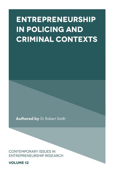 Robert Smith - Entrepreneurship in Policing and Criminal Contexts, Inbunden