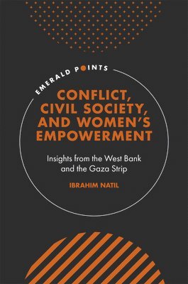 Conflict, Civil Society, and Womens Empowerment 1