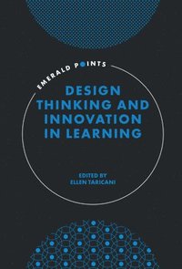 bokomslag Design Thinking and Innovation in Learning