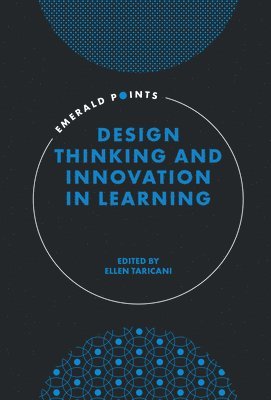 Design Thinking and Innovation in Learning 1