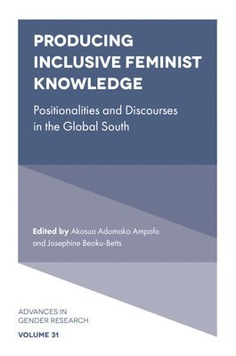 Producing Inclusive Feminist Knowledge 1