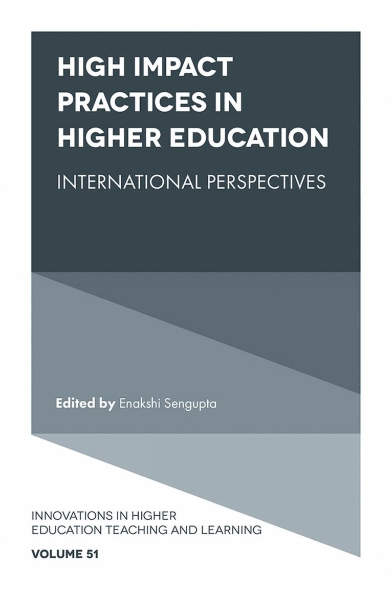 Enakshi Sengupta, India) Sengupta, Enakshi (Independent Researcher and Scholar, Enakshi SenGupta - High Impact Practices in Higher Education, Inbunden