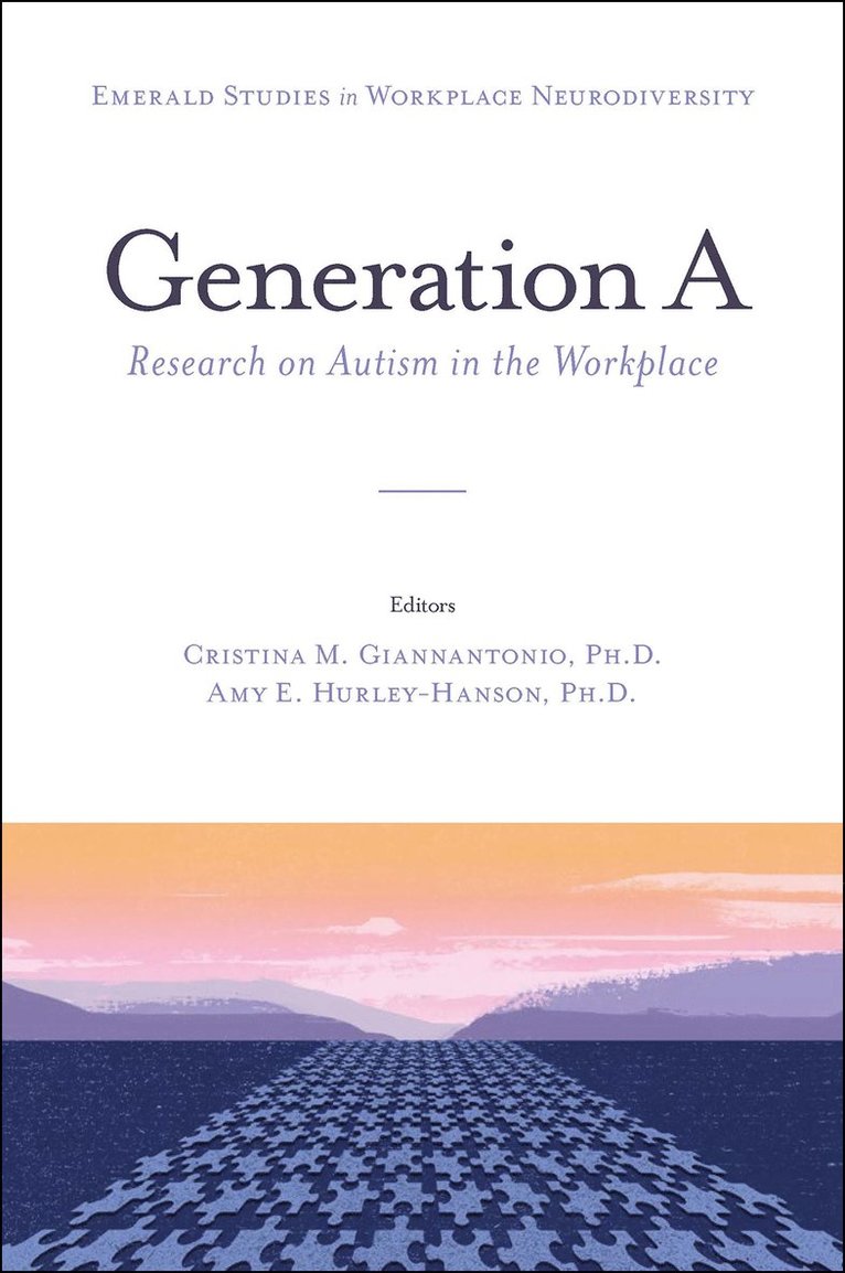 Cristina M. Giannantonio, Amy E. Hurley-Hanson, USA) Giannantonio, Cristina M. (Chapman University, USA) Hurley-Hanson, Amy E. (Chapman University - Generation A, Inbunden