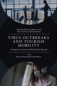 bokomslag Virus Outbreaks and Tourism Mobility