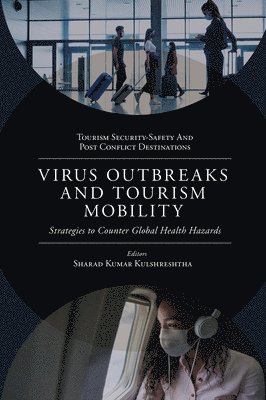 Virus Outbreaks and Tourism Mobility 1