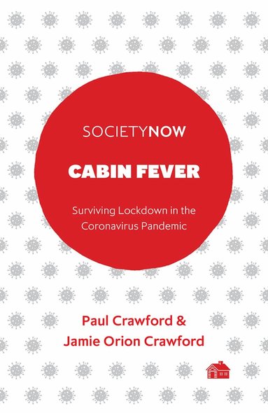 Paul Crawford, Jamie Orion Crawford - Cabin Fever, Häftad