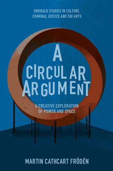 Martin Cathcart Frödén, Yvonne Jewkes - Circular Argument, Häftad