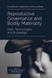 bokomslag Reproductive Governance and Bodily Materiality