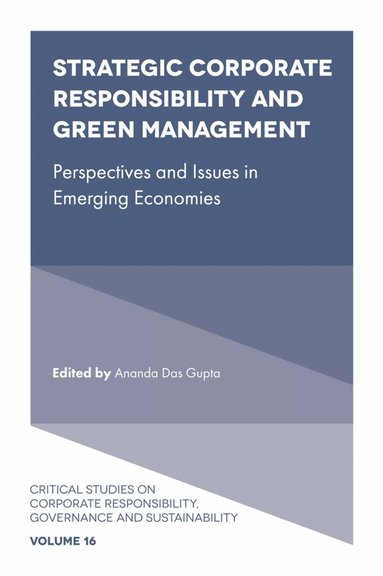 Ananda Das Gupta - Strategic Corporate Responsibility and Green Management, Inbunden