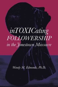 bokomslag Intoxicating Followership