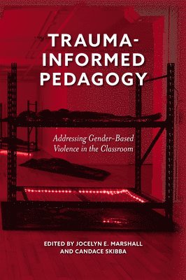 Trauma-Informed Pedagogy 1