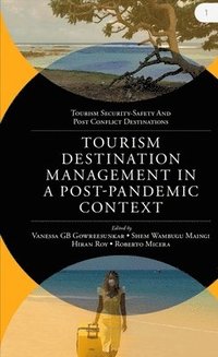 bokomslag Tourism Destination Management in a Post-Pandemic Context