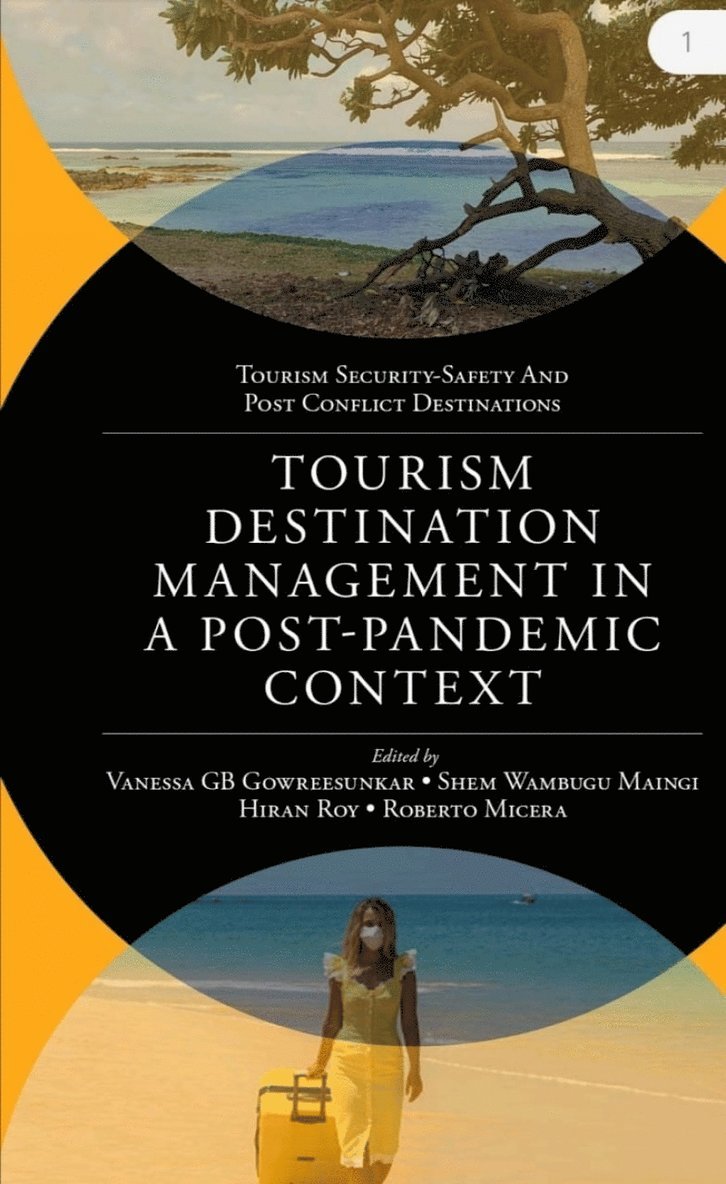 Tourism Destination Management in a Post-Pandemic Context 1