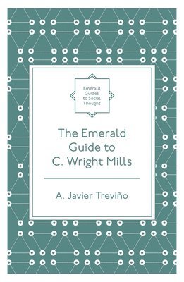 bokomslag The Emerald Guide to C. Wright Mills