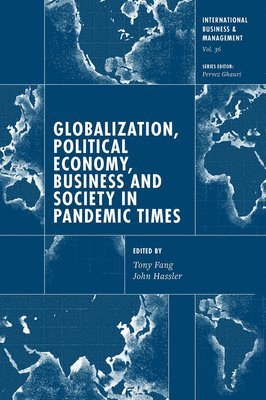 bokomslag Globalization, Political Economy, Business and Society in Pandemic Times
