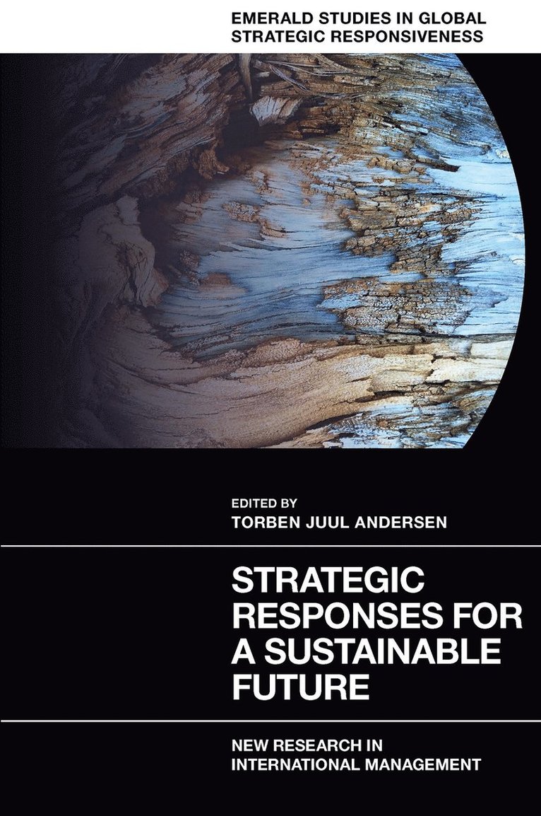 Torben Juul Andersen, Denmark) Andersen, Torben Juul (Copenhagen Business School - Strategic Responses for a Sustainable Future, Inbunden