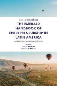 bokomslag The Emerald Handbook of Entrepreneurship in Latin America