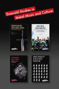 bokomslag Emerald Studies in Metal Music and Culture Book Set (2018-2019)