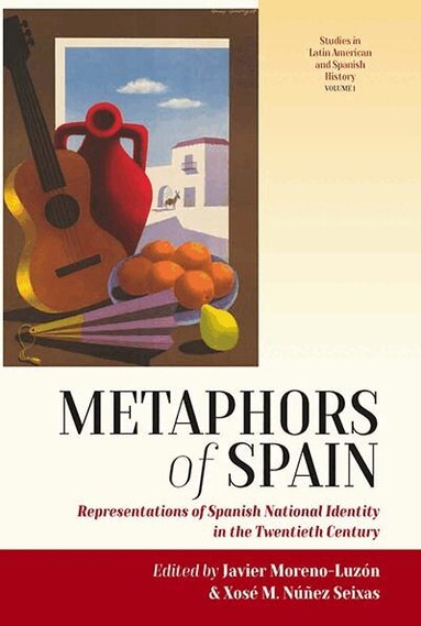 Javier Moreno-Luzón, Xosé M. Núñez Seixas - Metaphors of Spain, Häftad