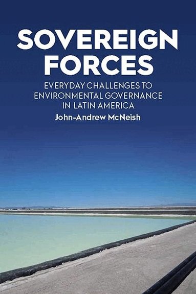 John-Andrew McNeish - Sovereign Forces, Inbunden