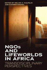 bokomslag NGOs and Lifeworlds in Africa