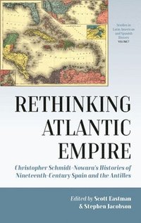bokomslag Rethinking Atlantic Empire