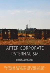 bokomslag After Corporate Paternalism