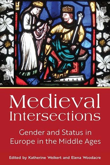 Katherine Weikert, Elena Woodacre - Medieval Intersections, Häftad