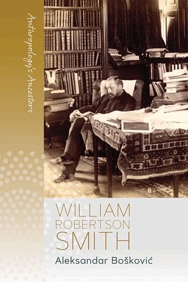 Aleksandar Bošković - William Robertson Smith, Häftad