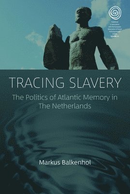 bokomslag Tracing Slavery