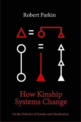 How Kinship Systems Change 1