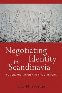 bokomslag Negotiating Identity in Scandinavia