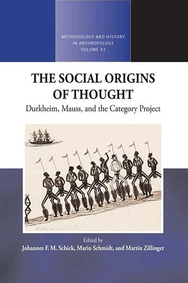Johannes F.M. Schick, Mario Schmidt, Martin Zillinger - Social Origins of Thought, Inbunden