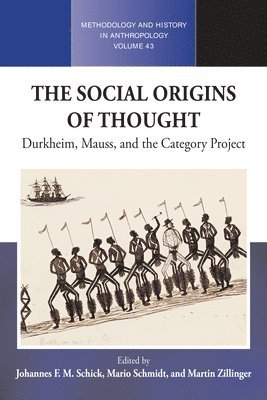Johannes F.M. Schick, Mario Schmidt, Martin Zillinger, Johannes F.M. Schick Schick, Johannes F. M. Schick - Social Origins of Thought, Inbunden
