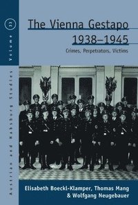 bokomslag The Vienna Gestapo, 1938-1945