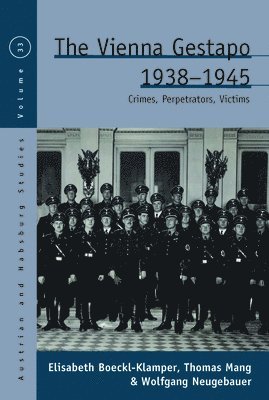 The Vienna Gestapo, 1938-1945 1