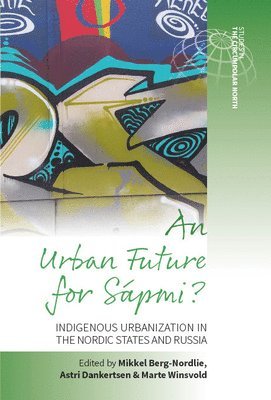 An Urban Future for Sapmi? 1