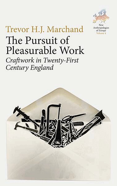 Trevor H. J. Marchand - Pursuit of Pleasurable Work, Inbunden