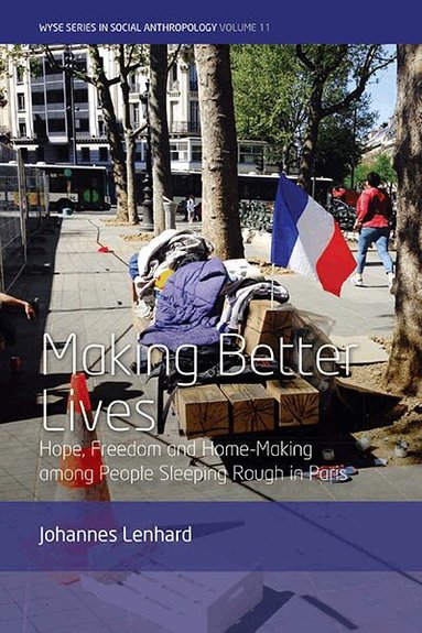 Johannes Lenhard - Making Better Lives, Inbunden