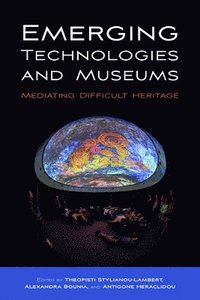 bokomslag Emerging Technologies and Museums