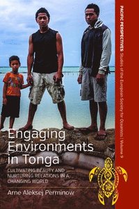 bokomslag Engaging Environments in Tonga