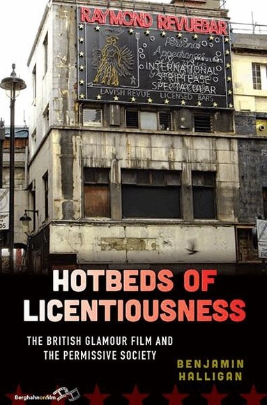 Benjamin Halligan - Hotbeds of Licentiousness, Inbunden