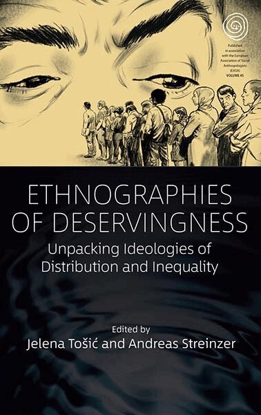 Jelena Tošić, Andreas Streinzer - Ethnographies of Deservingness, Inbunden