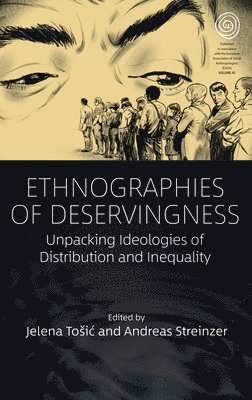 Ethnographies of Deservingness 1