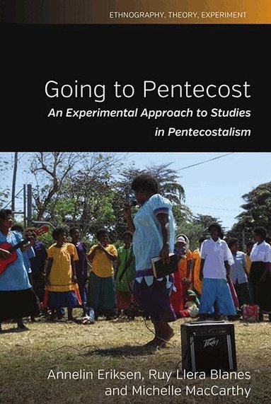 Annelin Eriksen, Ruy Llera Blanes, Michelle MacCarthy - Going to Pentecost, Häftad