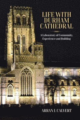 bokomslag Life with Durham Cathedral