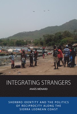 bokomslag Integrating Strangers