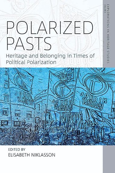 Elisabeth Niklasson - Polarized Pasts, Inbunden