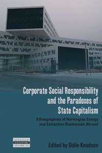 bokomslag Corporate Social Responsibility and the Paradoxes of State Capitalism