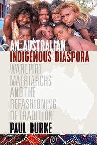 bokomslag An Australian Indigenous Diaspora